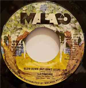 Latimore  - Slow Down (But Don't Stop) / One Man, One Woman, One Love