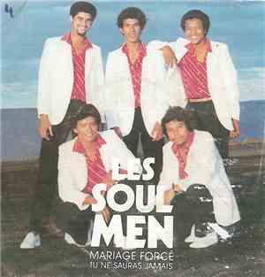 Les Soul Men - Mariage Forcé / Tu Ne Sauras Jamais