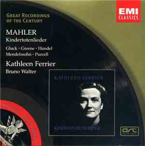 Mahler - Kathleen Ferrier, Bruno Walter - Kindertotenlieder