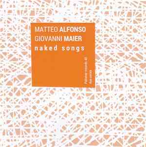Matteo Alfonso / Giovanni Maier - Naked Songs