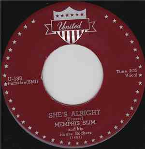 Memphis Slim And His House Rockers - She's Alright / Two Of A Kind