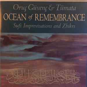 Oruç Güvenç & Tümata - Ocean Of Remembrance