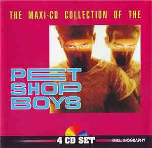 Pet Shop Boys - The Maxi-CD Collection Of The Pet Shop Boys