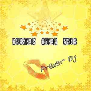 Prezer DJ - Dreams Come True