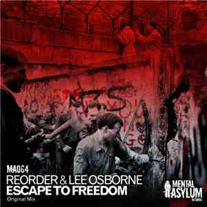 ReOrder & Lee Osborne - Escape To Freedom