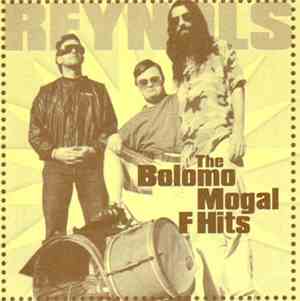 Reynols - The Bolomo Mogal F Hits