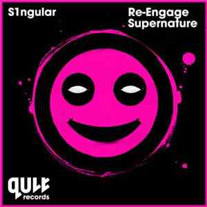 S1ngular - Re-Engage / Supernature