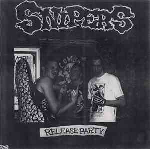 Snipers - Blood Sucking Freaks (Release Party)
