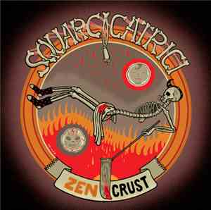 Squarcicatrici - Zen Crust