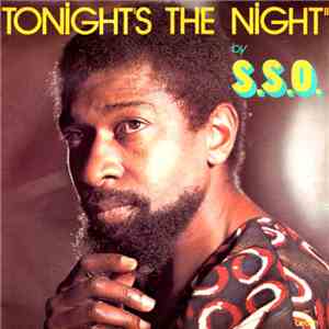 S.S.O. - Tonight's The Night
