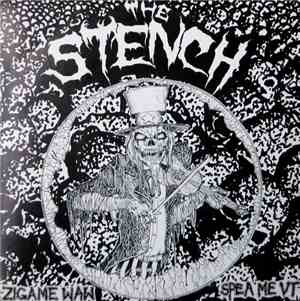 Stench, The - Zigame Waw Spea Me Vt