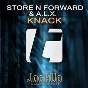 Store N Forward & A.L.X. - Knack