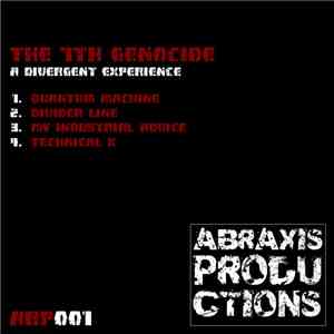 The 7th Genocide - A Divergent Experience