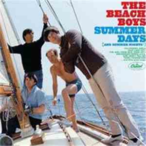 The Beach Boys - Summer Days (And Summer Nights!!)