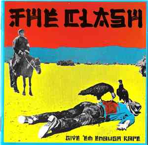 The Clash - Give 'Em Enough Rope