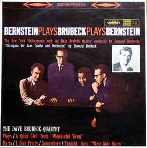 The Dave Brubeck Quartet - Bernstein Plays Brubeck Plays Bernstein