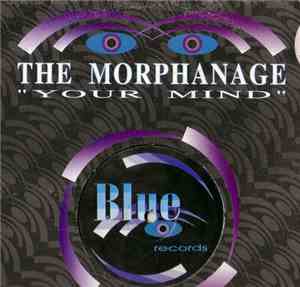 The Morphanage - Your Mind