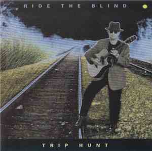 Trip Hunt - Ride The Blind