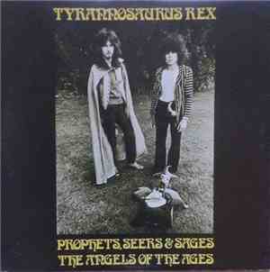 Tyrannosaurus Rex - Prophets, Seers & Sages / My People Were Fair