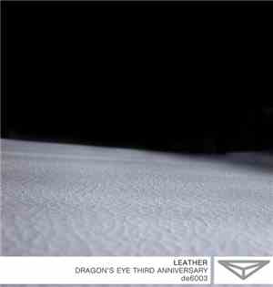 Various - Leather: Dragon's Eye Third Anniversary