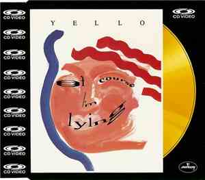 Yello - Of Course I'm Lying