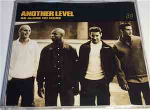 Another Level - Be Alone No More