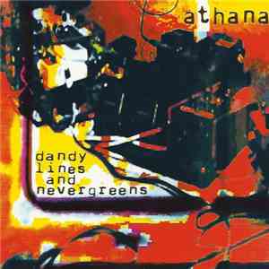 Athana - Dandy Lines And Nevergreens
