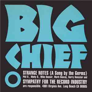 Big Chief - Strange Notes (A Song By The Germs)