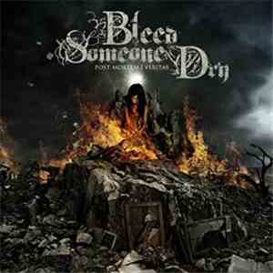 Bleed Someone Dry - Post Mortem | Veritas