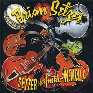Brian Setzer - Setzer Goes Instru-Mental!