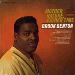 Brook Benton - Mother Nature, Father Time