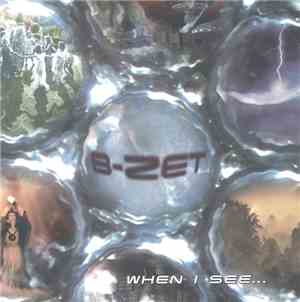 B-Zet - When I See...