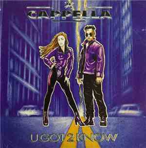 Cappella - U Got 2 Now