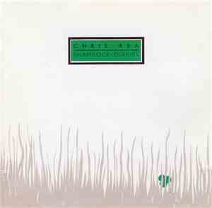 Chris Rea - Shamrock Diaries