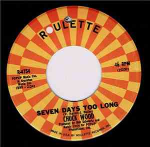 Chuck Wood - Seven Days Too Long / Soul Shing-A-Ling