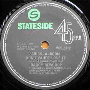 Daddy Dewdrop - Chick-A-Boom (Don't Ya Jes' Love It)