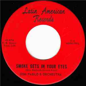 Don Pablo & Orchestra - Smoke Gets in Your Eyes