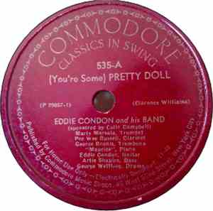 Eddie Condon And His Band - (You're Some) Pretty Doll / Oh Sister Ain't Tha ...