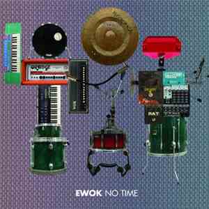 EWOK - No Time