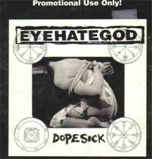 EyeHateGod - Dopesick