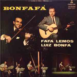 Fafá Lemos, Luiz Bonfá - Bonfafá