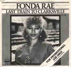 Fonda Rae - Last Train To Clarksville