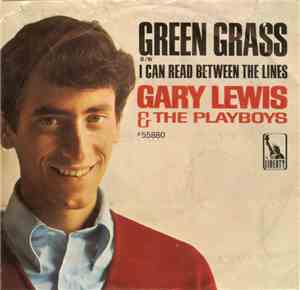Gary Lewis & The Playboys - Green Grass / I Can Read Between The Lines