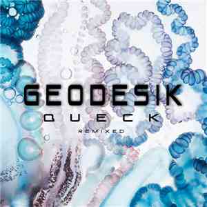 Geodesik - Queck (Remixed)