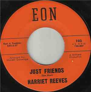 Harriet Reeves - Just Friends / Come To Me