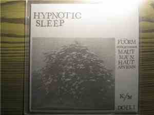 Hypnotic Sleep - Füörm Hüölertnstruk Maut Mä´n Haut Afniemn