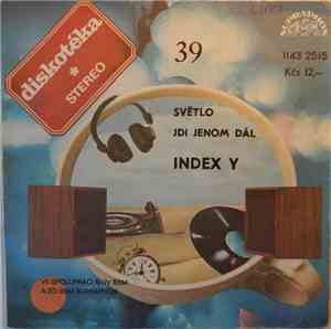 Index Y - Světlo / Jdi Jenom Dál
