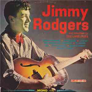 Jimmie Rodgers / The Limeliters - Jimmie Rodgers And Selections By The Lim ...