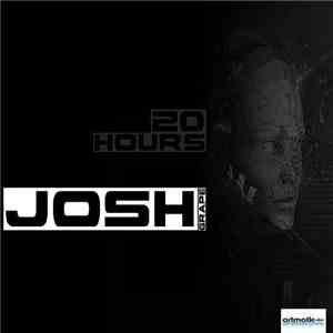 Josh Grape - 20 Hours