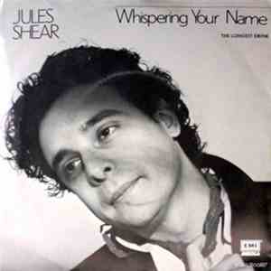 Jules Shear - Whispering Your Name